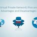 Virtual Private Network Advantages - Post Thumbnail